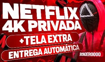 NETFLIX 4K ULTRA HD 30 DIAS | 1 TELA COM PIN + ENTREGA AUTOMÁTICA