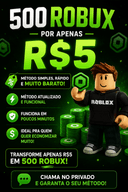 MÉTODO 500 ROBUX POR APENAS 5R$ - imagem 2
