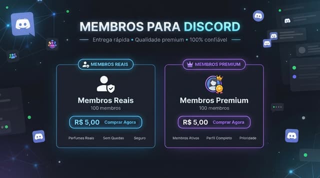 💎 Membros para Discord | Reais e Premium