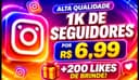 SEGUIDORES INSTAGRAM (1K POR 6,99 REAIS) (+BRINDE) - imagem 1