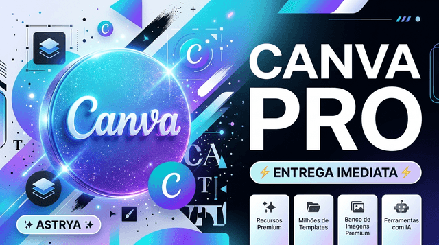 🎨 Canva Pro Mensal | Entrega Imediata